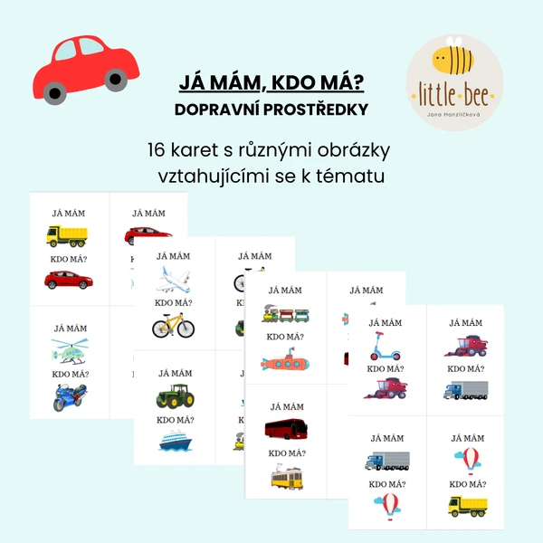 "Já mám, kdo má" - dopravní prostředky