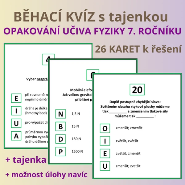 BĚHACÍ KVÍZ s tajenkou - OPAKOVÁNÍ UČIVA FYZIKY 7. ROČNÍKU 