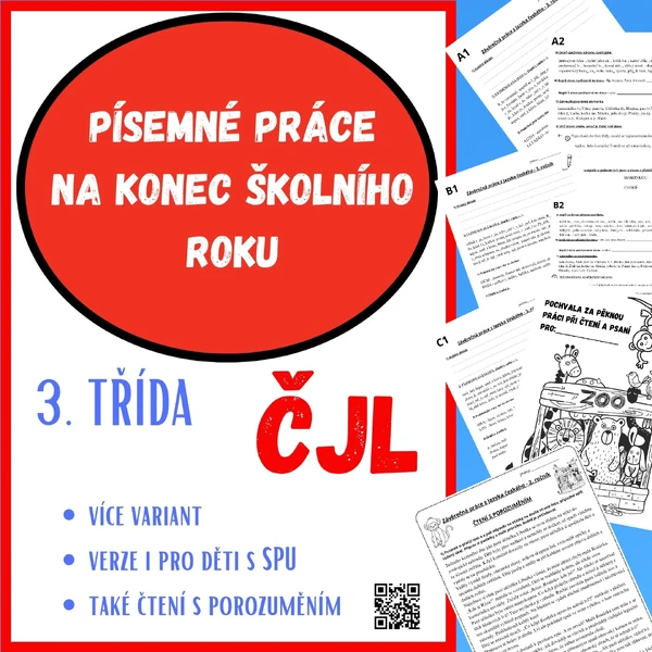 PÍSEMNÉ PRÁCE NA KONEC ŠKOLNÍHO ROKU - VARIANTY PRO DĚTI S SPU - čjl - 3. třída