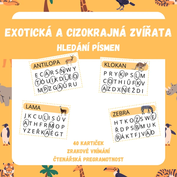 EXOTICKÁ A CIZOKRAJNÁ ZVÍŘATA - hledání písmen