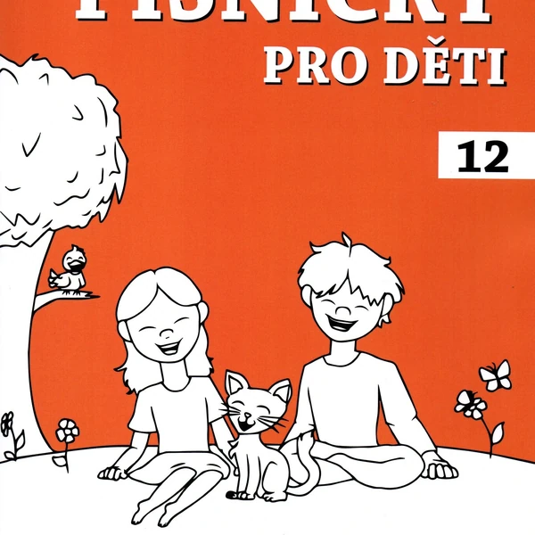 Písničky pro děti 12 od Lenky Jakešové-výukový materiál