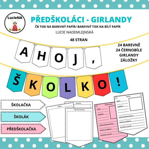 LOUČENÍ S PŘEDŠKOLÁKY - GIRLANDY