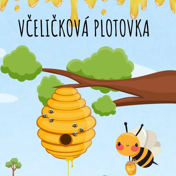Včely - plotovka