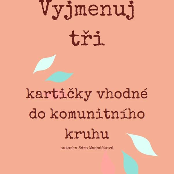 Komunitní kruh - Vyjmenuj tři