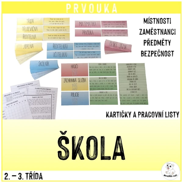 Škola (místnosti, předměty, zaměstnanci, bezpečnost)