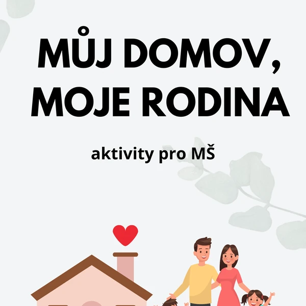 Můj domov, moje rodina