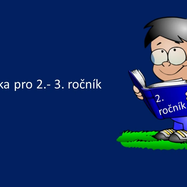 Matematika pro 2.- 3 ročník