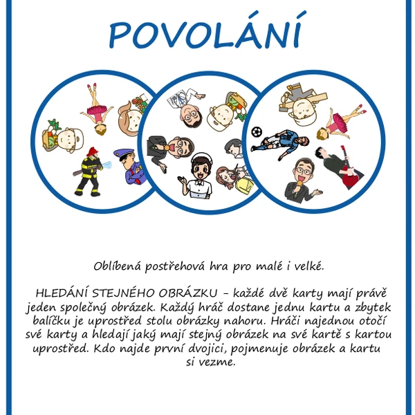 POSTŘEH! POVOLÁNÍ - PROFESE