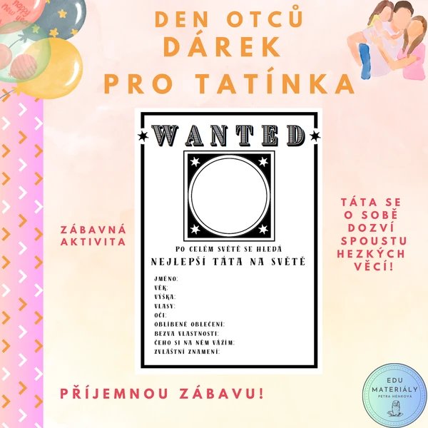 Den otců - wanted