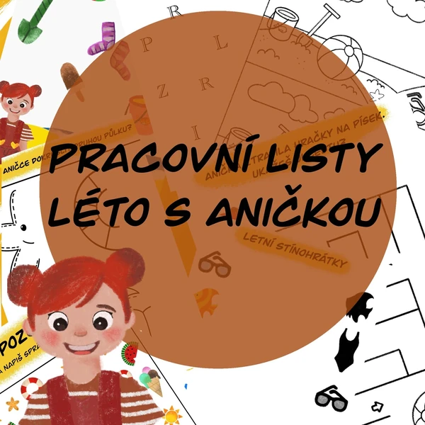 Pracovní listy LÉTO S ANIČKOU