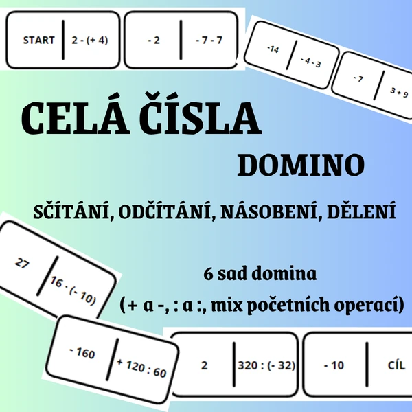 DOMINO - celá čísla (sada 6 domin - sčítání, odčítání, násobení a dělení)