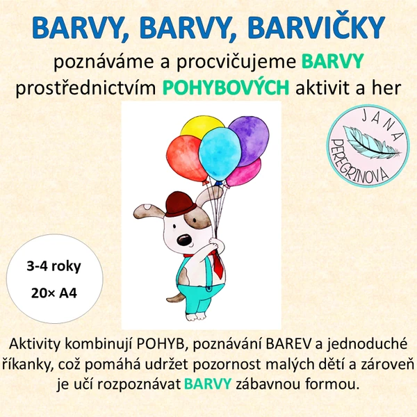 BARVY, BARVY, BARVIČKY – procvičujeme BARVY prostřednictvím POHYBOVÝCH her