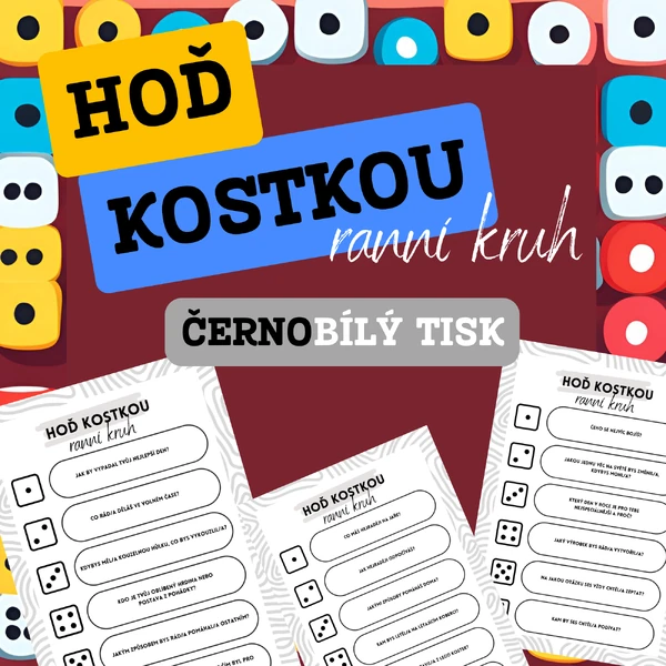Hoď kostkou - ranní kruh