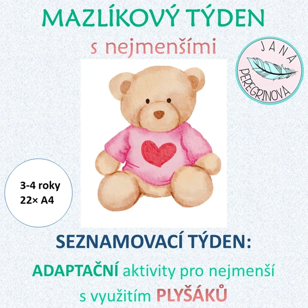 MAZLÍKOVÝ TÝDEN s NEJMENŠÍMI- SEZNAMOVACÍ týden- kontaktní a pohybové aktivity s PLYŠÁKY