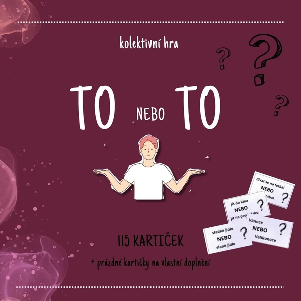 Komunikační hra: ,,TO nebo TO"