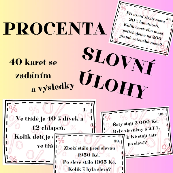 Procenta - slovní úlohy (40 zadání)