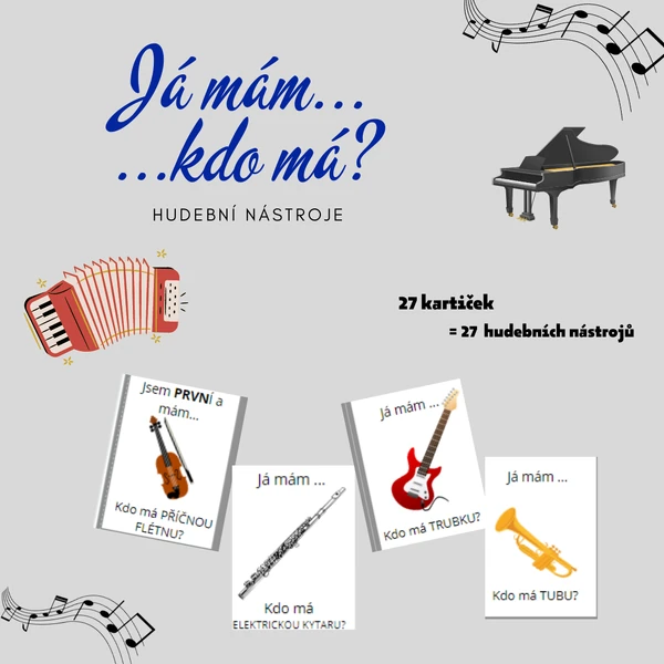 Já mám, kdo má...? → HUDEBNÍ NÁSTROJE