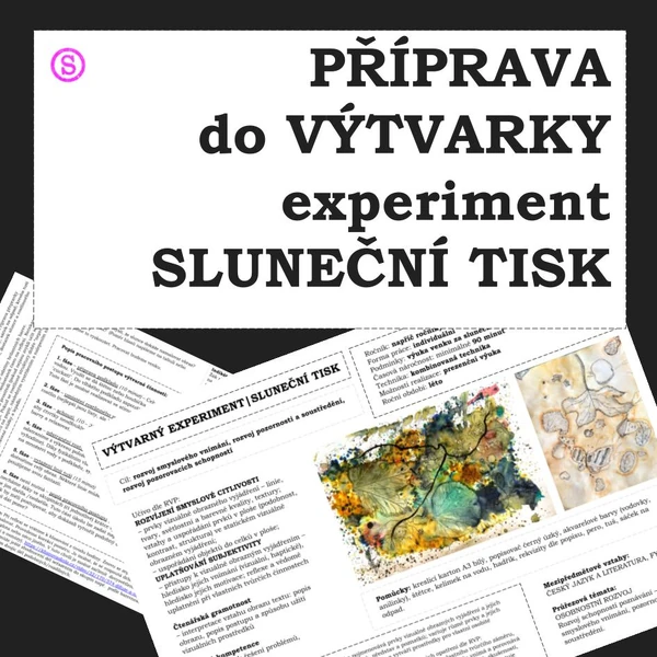 Kompletní příprava do výtvarky / dvouhodinovka / Sluneční tisk