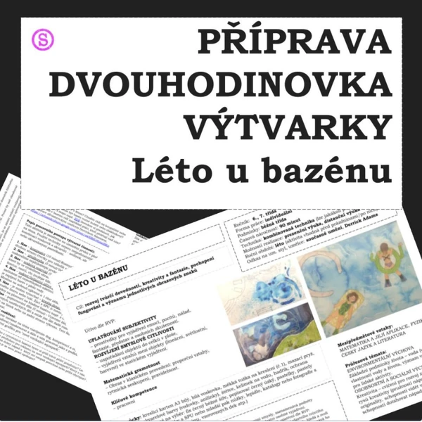 Kompletní příprava do výtvarky / dvouhodinovka / Léto u bazénu
