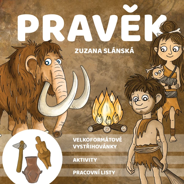 Pravěk - aktivity a velkoformátové vystřihovánky