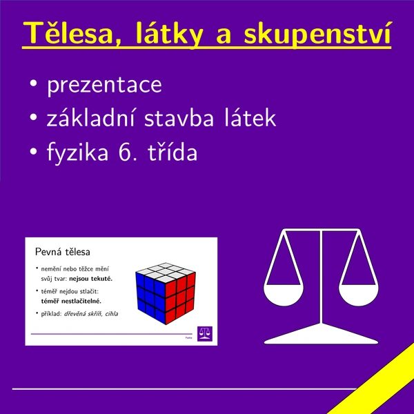 Tělesa, látky a skupenství | prezentace