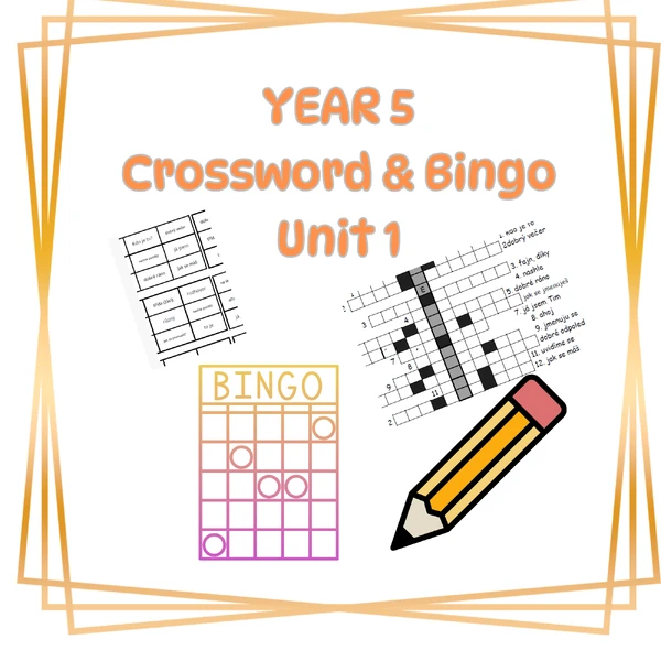 Year 5 - unit 1 - crossword and bingo