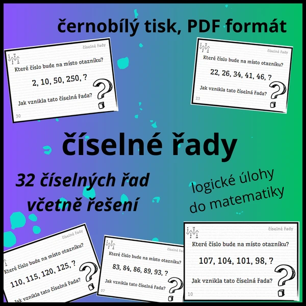 ČÍSELNÉ ŘADY - najdi pravidlo, 32 karet, matematická hra