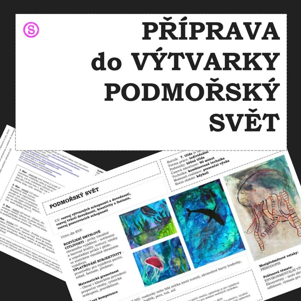 Kompletní příprava do výtvarky / dvouhodinovka / Podmořský svět