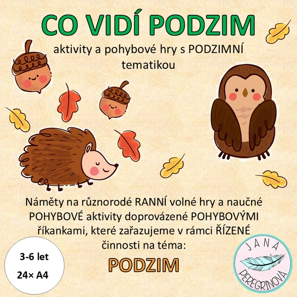CO VIDÍ PODZIM – náměty na RANNÍ volné hry a pohybové aktivity na téma podzim