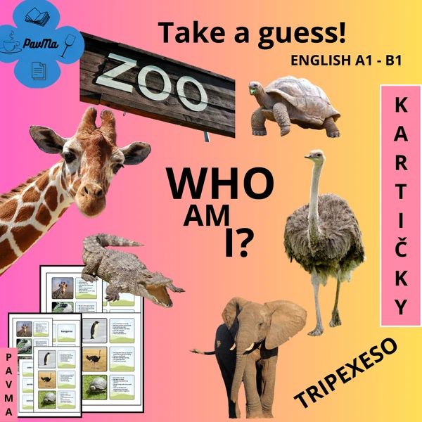 Animals in the ZOO TRIPEXESO Who am I? Hádej, co jsem za zvíře?