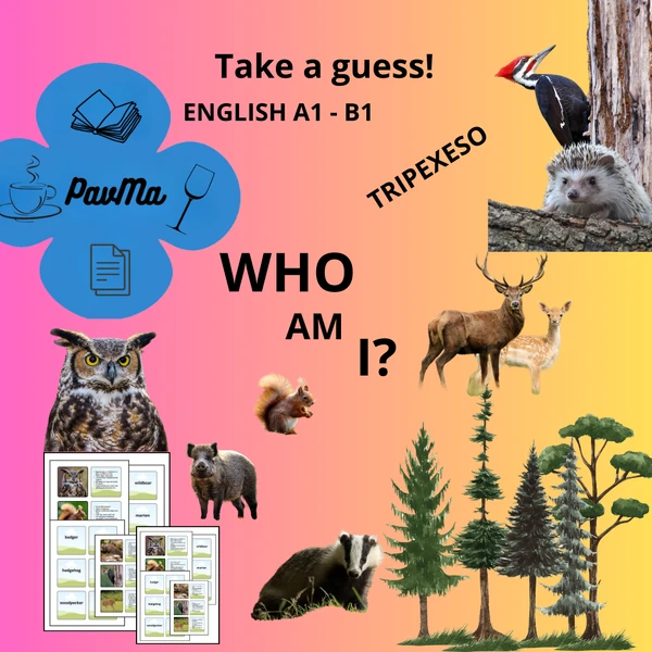 Forest animals TRIPEXESO Who am I? Hádej, co jsem za zvíře?