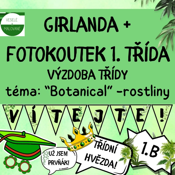 GIRLANDA a fotokoutek pro 1. třídu BOTANICAL, rostliny