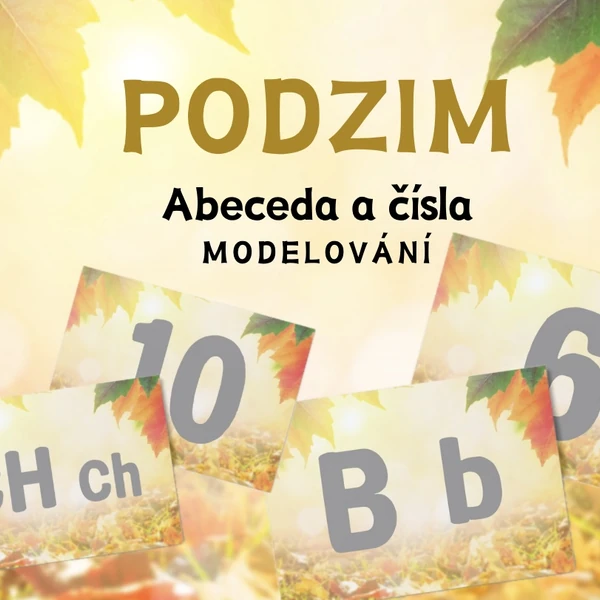 PODZIMNÍ modelování - abeceda, číslice