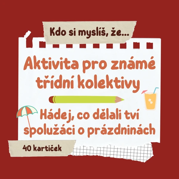 Kdo si myslíš, že... Aktivita na první školní dny pro známé třídní kolektivy