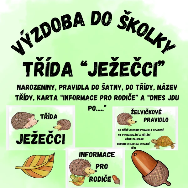 Výzdoba do školky - třída "Ježečci"