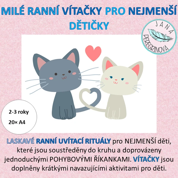 MILÉ RANNÍ VÍTAČKY PRO NEJMENŠÍ DĚTIČKY – VÍTACÍ hry v kruhu pro mrňousky
