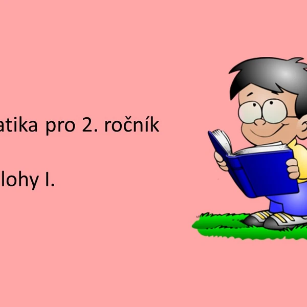 Matematika pro 2. ročník - slovní úlohy I.