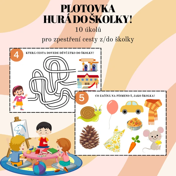 Plotovka - Hurá do školky!