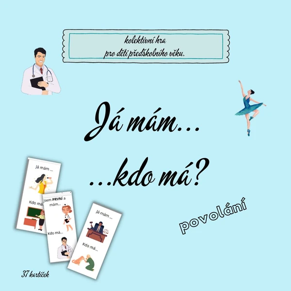Já mám, kdo má ... ? - POVOLÁNÍ