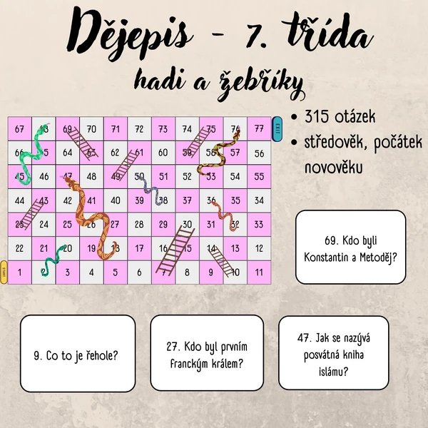 Dějepis - 7. třída - hadi a žebříky