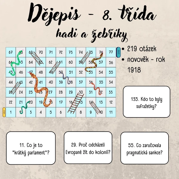 Dějepis - 8. třída - hadi a žebříky