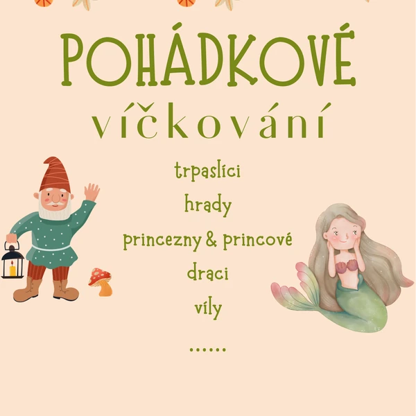 👑 POHÁDKOVÉ VÍČKOVÁNÍ 👑