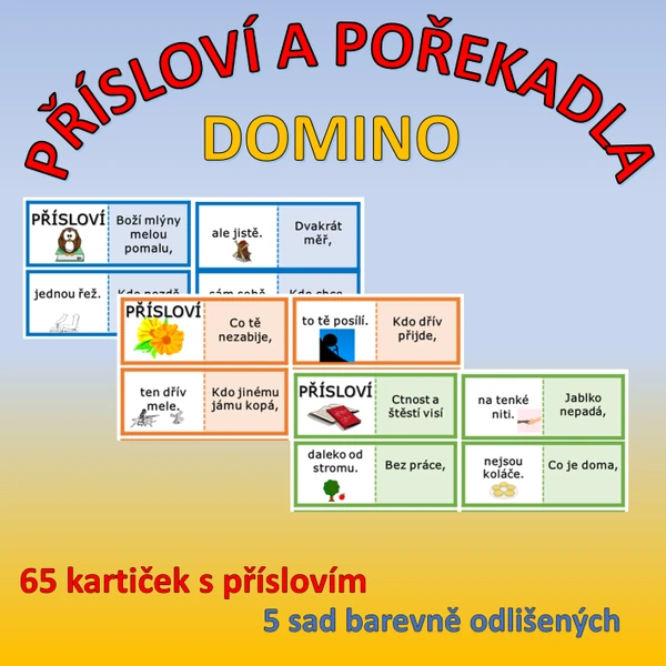 PŘÍSLOVÍ A POŘEKADLA 