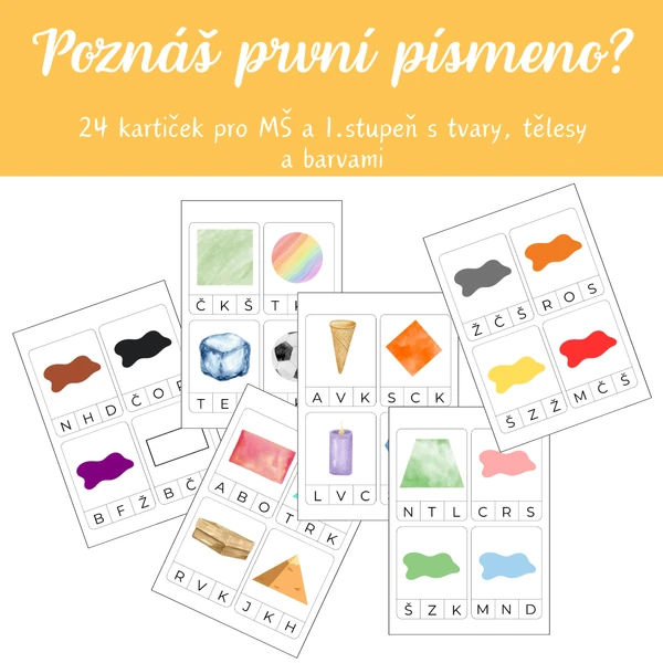 Poznáš první písmenko? - BARVY, TVARY, TĚLESO