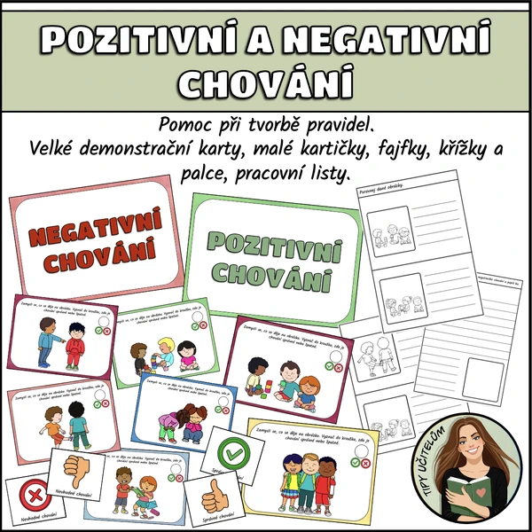 Pozitivní a negativní chování, podpora k tvorbě pravidel