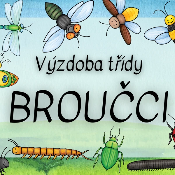 Výzdoba třídy - broučci, broučkové, broučínci