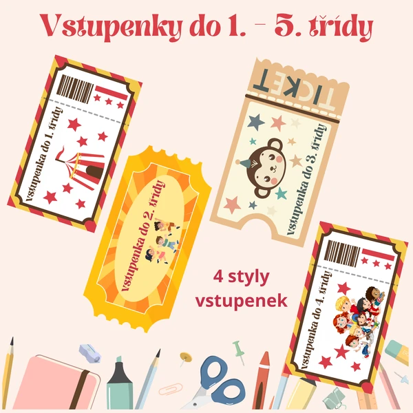 Vstupenky do 1. - 5. třídy - dárek na uvítanou
