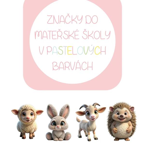 Značky do mateřské školy v pastelových barvách