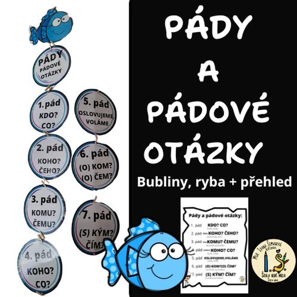 Pády, pádové otázky v bublinách + rybka