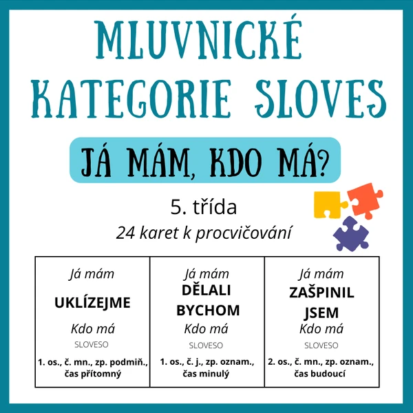 Já mám, kdo má? - mluvnické kategorie sloves